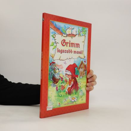 Grimm legszebb meséi