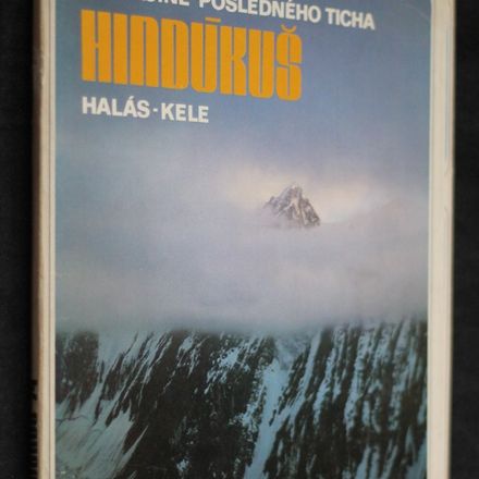 Hindúkuš - v krajine posledného ticha