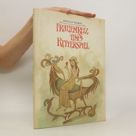 Frauenreiz und Ritterspiel
