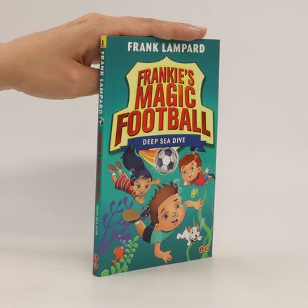 Frankie's Magic Football. Deep Sea Dive