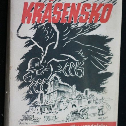 Krásensko : Dějiny moravské vesničky, vandalsky zpustošené německou okupací
