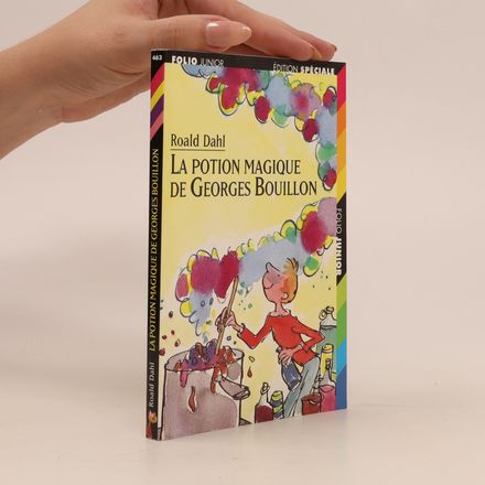 La potion magique de Georges Bouillon