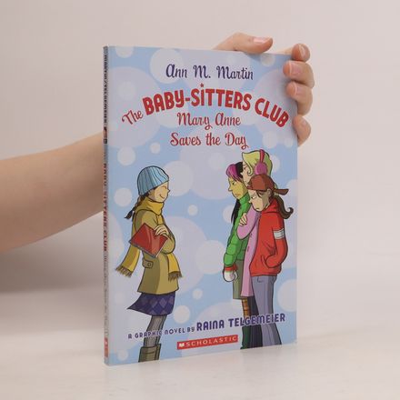 The Baby-Sitters Club: Mary Anne Saves The Day