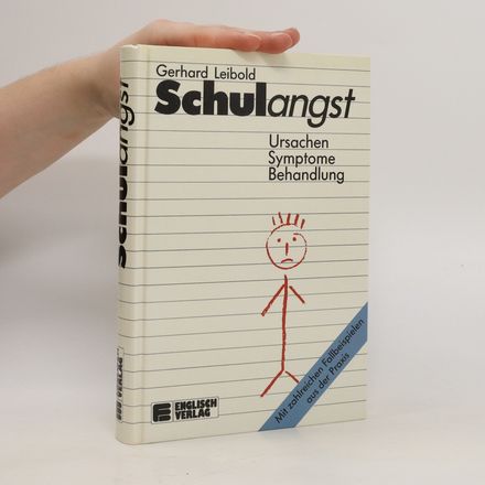 Schulangst. Ursachen, Symptome, Behandlung
