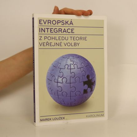 Evropská integrace z pohledu teorie veřejné volby