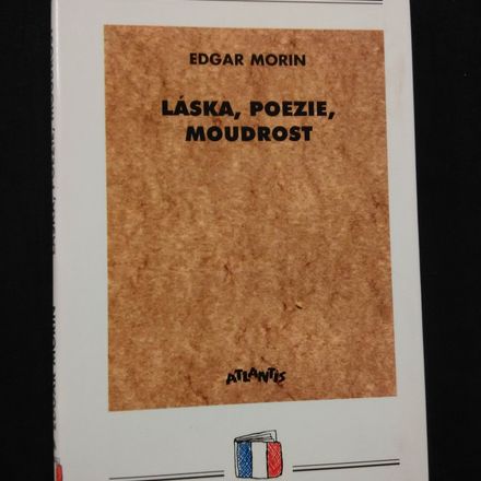 Láska, poezie, moudrost