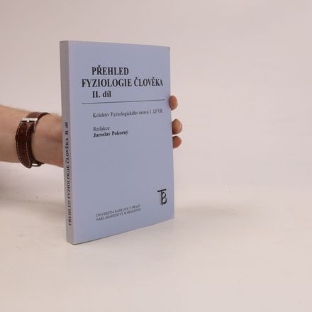 Přehled fyziologie člověka. II. díl