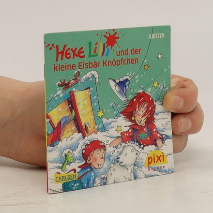 Hexe Lilli und der kleine Eisbär Knöpfchen