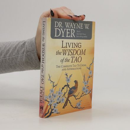 Living the Wisdom of the Tao
