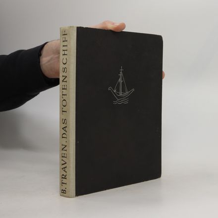 Das totenschieff. Die Geschichte eines amerikanischen Seemans