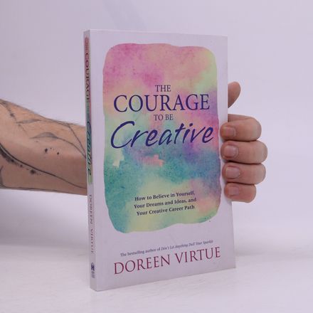 The Courage to be Creative