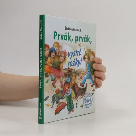 Prvák, prvák, vystrč rožky!