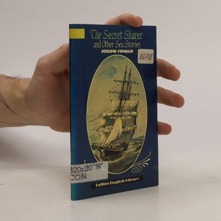 The Secret Sharer and Other Sea Stories