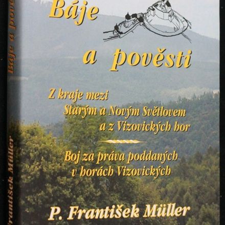 Báje a pověsti z kraje pod Starým Světlovem