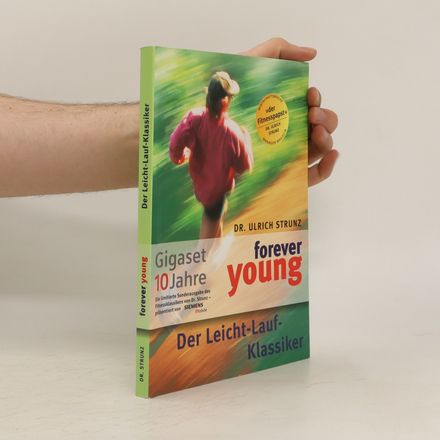 Forever Young. Der Leicht-Lauf-Klassiker