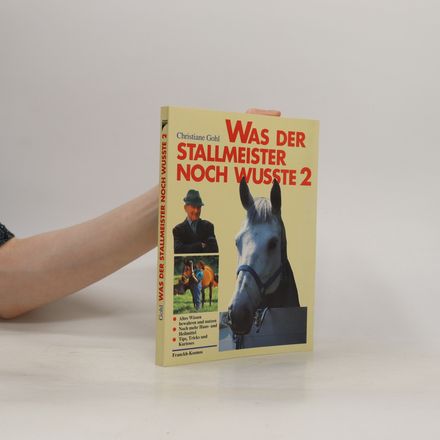 Was der Stallmeister noch wusste 2