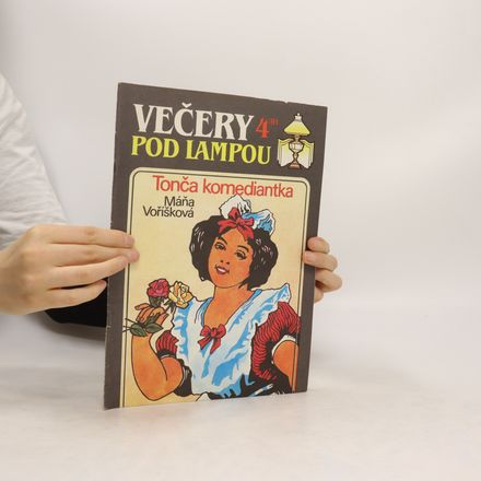 Večery pod lampou 4/91 - Tonča komediantka