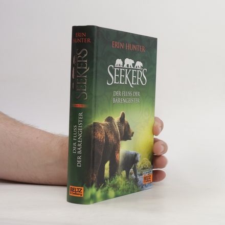 Seekers. Der Fluss der Bärengeister