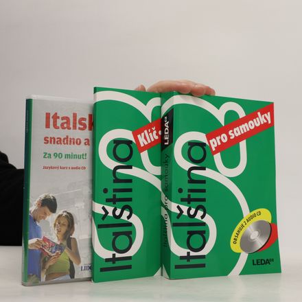 Italština nejen pro samouky. Učebnice a klíč + Italsky snadno a rychle za 90 minut!