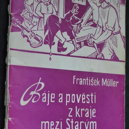 Báje a pověsti z kraje mezi starým a novým světlovem