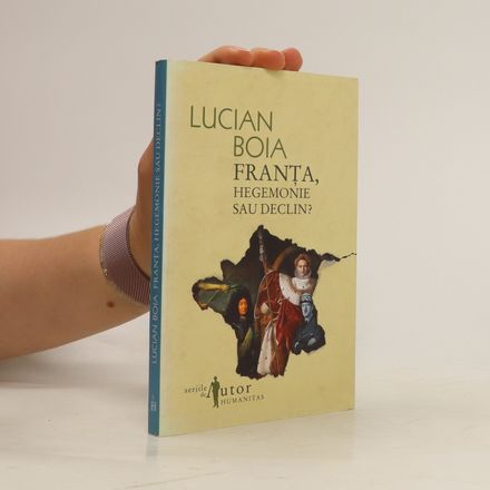 Franta, hegemonie sau declin?