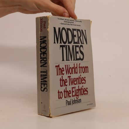 Modern Times. The World from the Twenties to the Eighties.