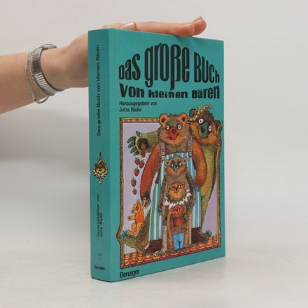 Das grosse Buch vom kleinen Bären