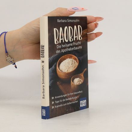 Baobab - Die heilsame Frucht des Apothekerbaums