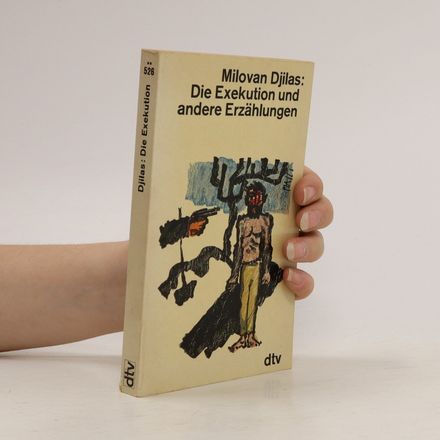 Die Exekution und andere Erzählungen