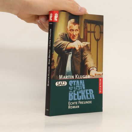 Stan Becker. Echte Freunde