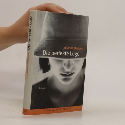 Die perfekte Lüge