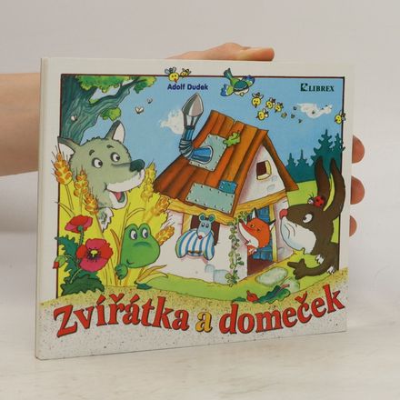 Zvířátka a domeček : hrajeme si se slovy