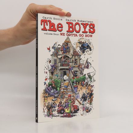 The Boys - volume four: We gotta go now (4.díl)