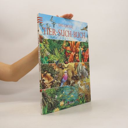Das große Tier-Such-Buch