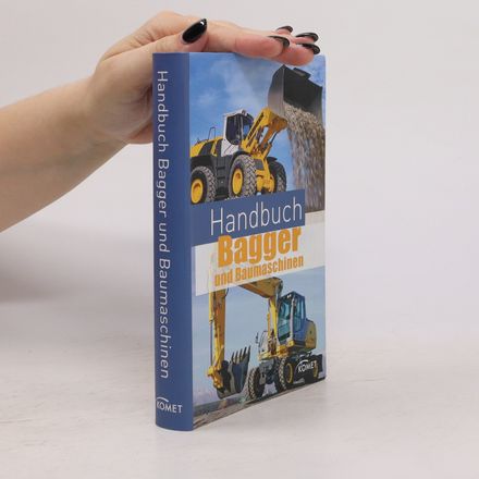 Handbuch Bagger und Baumaschinen