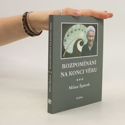 Rozpomínání na konci věku