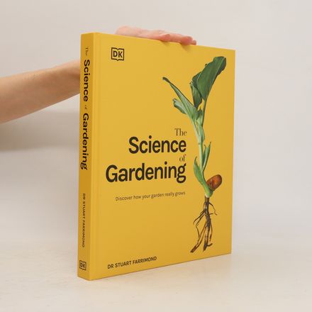 The Science of Gardening