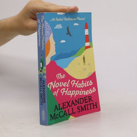 The Novel Habits of Happiness