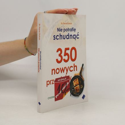 Nie potrafię schudnąć 350 nowych przepisow