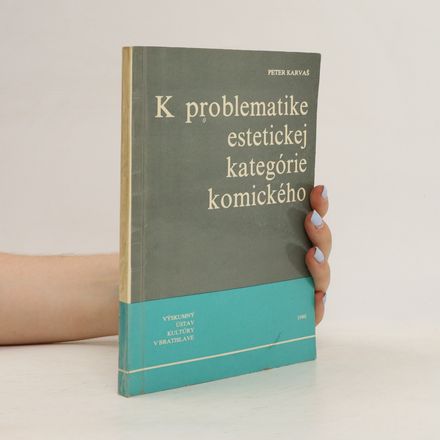 K problematike estetickej kategórie komického