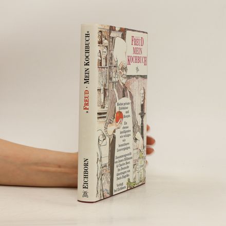 Sigmund Freud: mein Kochbuch