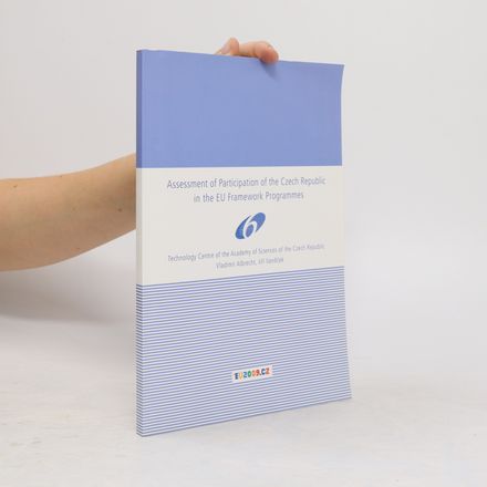 Assessment of Participation of the Czech Republic in the EU Framework Programmes