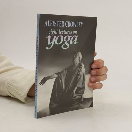 Eight Lectures on Yoga