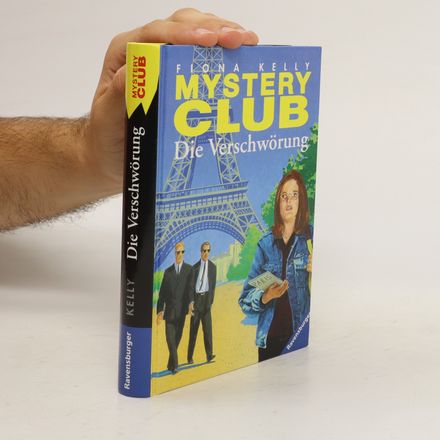 Mystery Club 19. Die Verschwörung