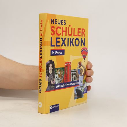 Neues Schülerlexikon in Farbe