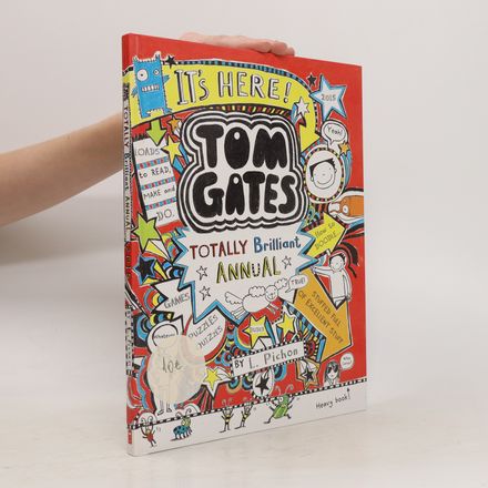 Tom Gates. Totally Brilliant Annual