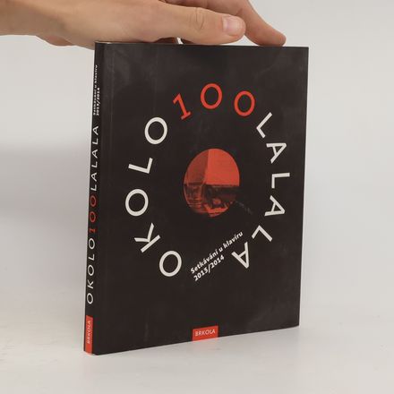 Okolo100lalala : setkávání u klavíru 2013/2014