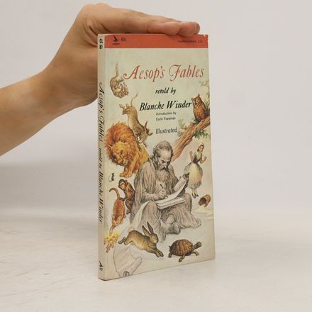 Aesop's Fables. Retold By Blanch Winter