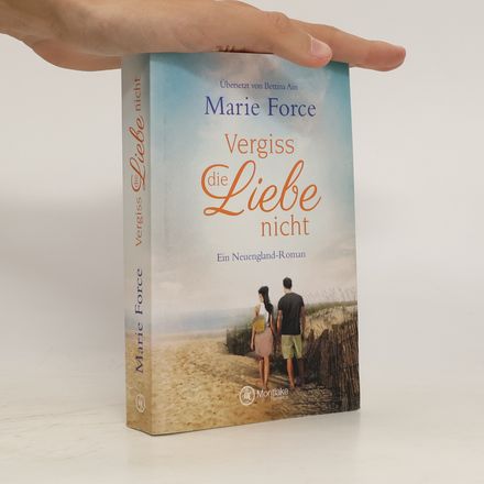 Vergiss die Liebe nicht
