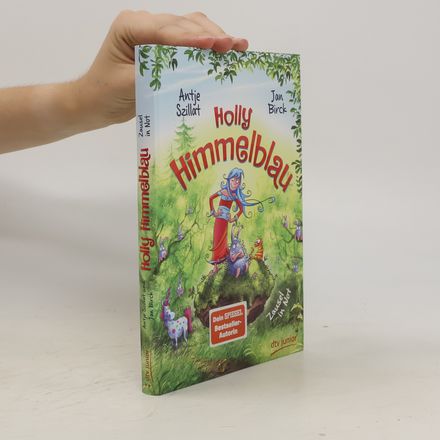Holly Himmelblau. Zausel in Not